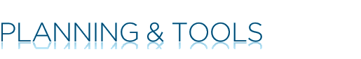 Planning and Tools